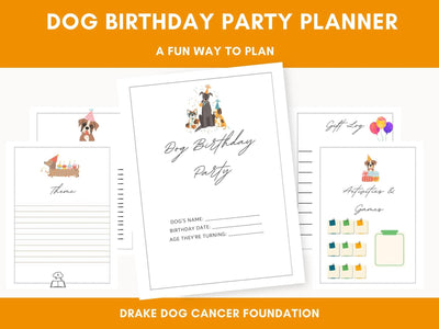 Printable Dog Birthday Party Planner: Celebration Organizer & Puppy Event Worksheet - Instant Download - Drake Dog Cancer Foundation