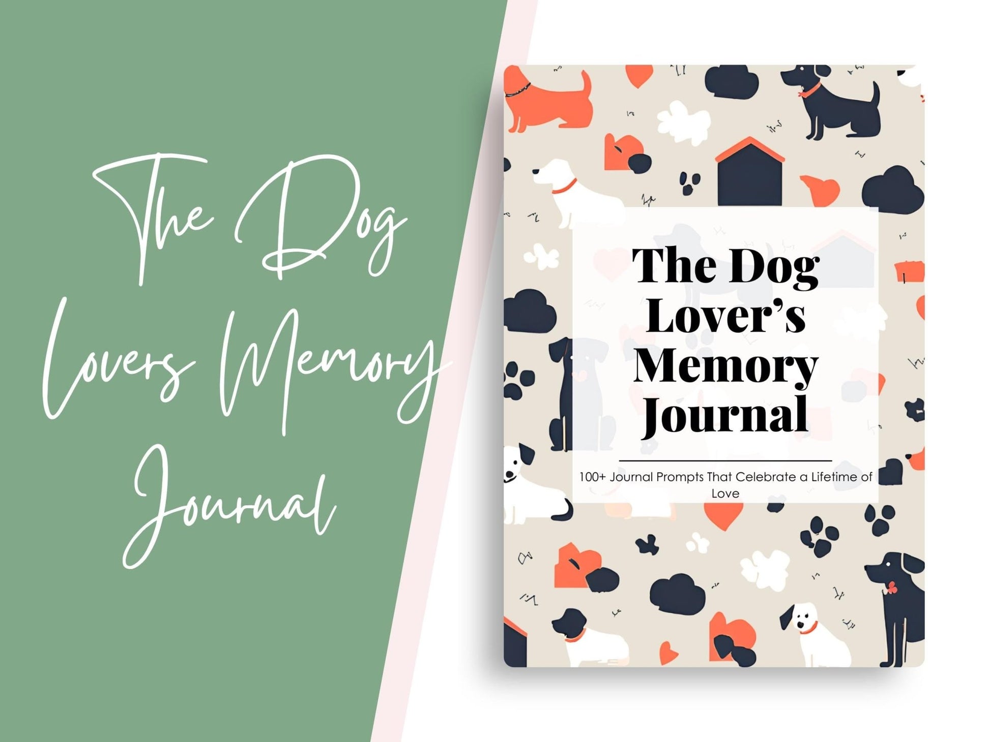 Dog Lovers Memory Journal: 100+ Prompts for Capturing Special Moments - Digital Pet Keepsake Download - Drake Dog Cancer Foundation