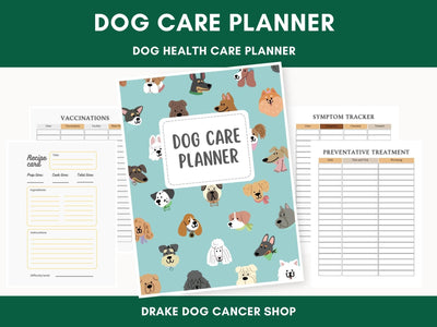 Printable Canine Wellness Planner: Digital Pet Health Journal & Organizer for Dog Care - Drake Dog Cancer Foundation