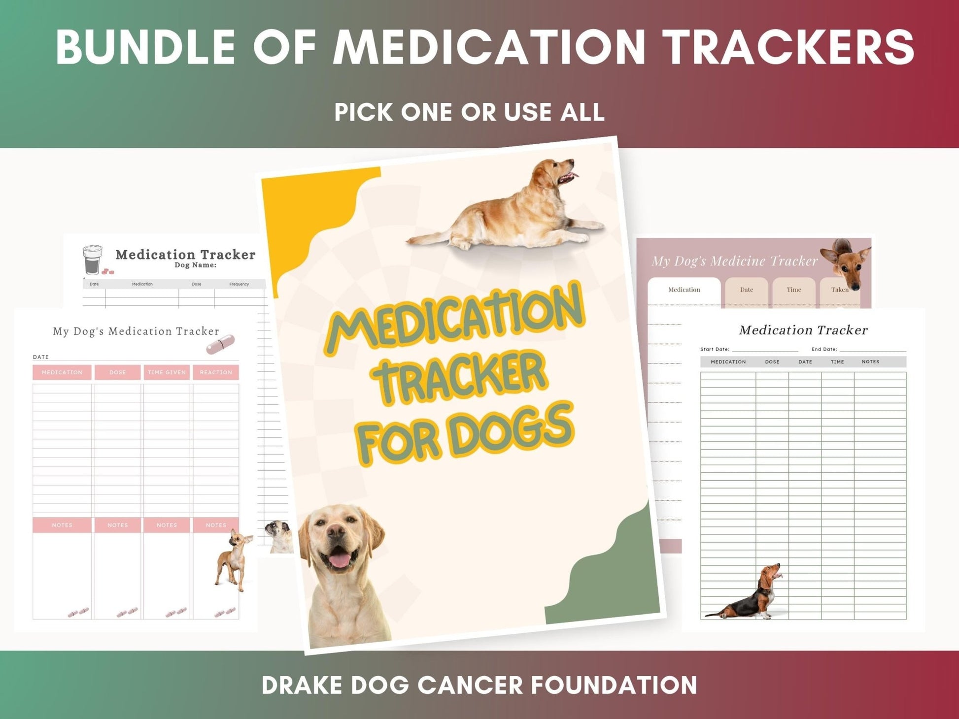 Dog Medication & Supplement Tracker Bundle: Printable Pet Health Charts for Multiple Medications - Drake Dog Cancer Foundation