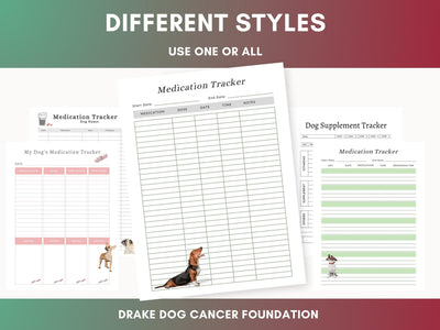 Dog Medication & Supplement Tracker Bundle: Printable Pet Health Charts for Multiple Medications - Drake Dog Cancer Foundation